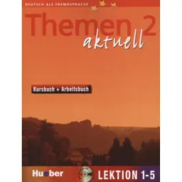 Themen aktuell 2 Kursbuch + Arbeitsbuch mit integrierter Audio-CD Lektion 1-5 - Ютта Мюллер