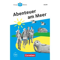 Die DaF-Bibliothek: A2/B1 Abenteuer am Meer Mit Audios-Online - Андреа Бенке