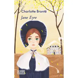 Jane Eyre - Шарлотта Бронте
