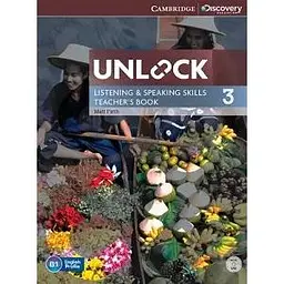 Unlock 3 Listening and Speaking Skills Teacher's Book with DVD
