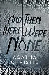 And Then There Were None - Агата Кристи