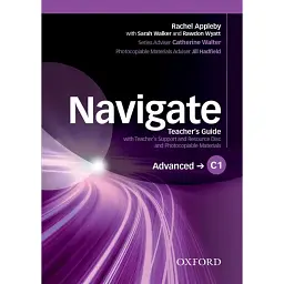 Navigate Advanced C1 Teachers Book and Teachers Resource Disc Pack - Рейчел Епплбі