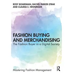 Fashion Buying and Merchandising - Claudia E. (University of Manchester, UK) Henninger