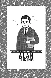 The Extraordinary Life of Alan Turing - мініатюра 4