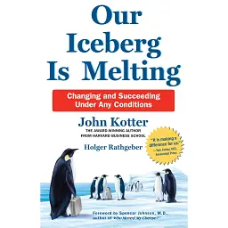 Our Iceberg is Melting - Джон П. Коттер