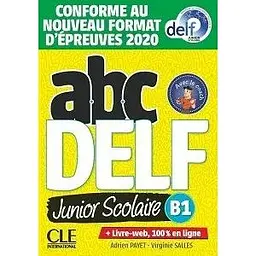 ABC DELF Junior scolaire 2021 édition B1 Livre + DVD + Livre-web