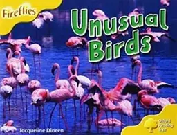 Oxford Reading Tree: Level 5: More Fireflies A. Unusual Birds