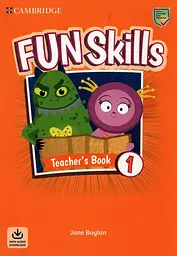 Fun Skills Level 1. Teacher's Book with Audio Download