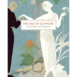 The Age of Glamour. An Art Deco Colouring Book -