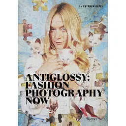 Anti-Glossy: Fashion Photography Now - Патрік Ремі - мініатюра 1