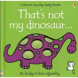 That's Not My Dinosaur - Фіона Вотт