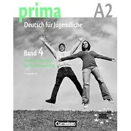 Prima-Deutsch fur Jugendliche 4 (A2) Handreichungen fur den Unterricht