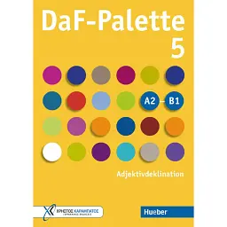 DaF-Palette 5: Adjektivdeklination A2-B1 - Стелла Токмакіду