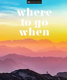 Where To Go When