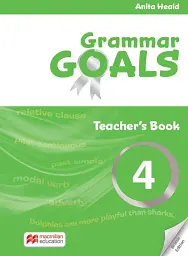 Grammar Goals. Level 4. Teacher's Book with Online Pack
