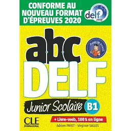 ABC DELF Junior scolaire 2021 édition B1 Livre + DVD + Livre-web - Адріан Пайє