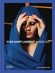 Yves Saint Laurent Inside Out. A Creative Universe Revealed - мініатюра 2