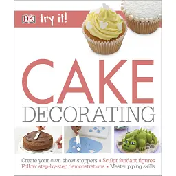 Try it!: Cake Decorating -
