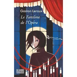 Le Fantome de l’Opera - Ґастон Леру