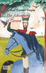 The Adventures of Gerard (Пригоди бригадира Жерара)