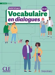 Vocabulaire en dialogues. Débutant (A1/A2) Livre + Audio en ligne