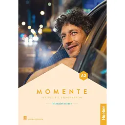 Momente A2. Intensivtrainer plus Audios online - Катрін Кісель