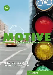 Motive A2 Kursbuch, Lektion 9-18