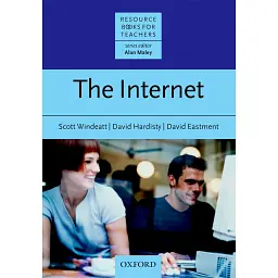 The Internet. Resource Books for Teachers - Скотт Віндітт