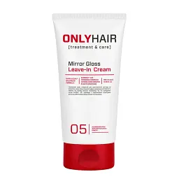 Незмивний крем для волосся для дзеркального блиску Only Hair Mirror Gloss Leave-In Cream, 100 мл