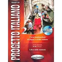 Progetto Italiano Nuovo 2 (B1-B2) Libro dello studente + CD-ROM