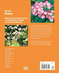 Grow Roses. Essential Know-how and Expert Advice for Gardening Success - мініатюра 2