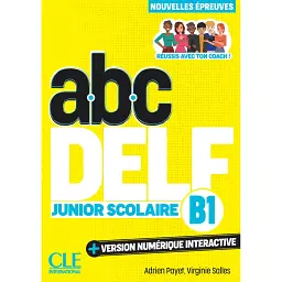 ABC DELF Junior scolaire 3e edition B1 Livre