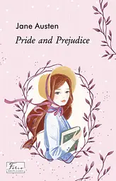 Pride and Prejudice - Джейн Остін