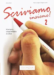 Scriviamo insieme! 2 (B1-B2)