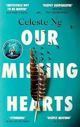 Our Missing Hearts - Селесте Інґ