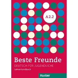 Beste Freunde A2/2 Lehrerhandbuch - Герасимос Цигантес