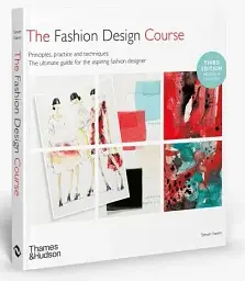 Fashion Design Course. Principles, Practice and Techniques. Revised edition - мініатюра 2