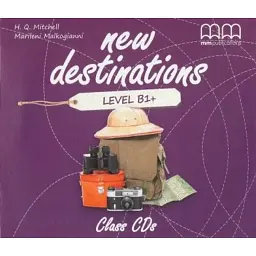 New Destinations Level B1+ Class CDs (2) - Марілені Малкогіані