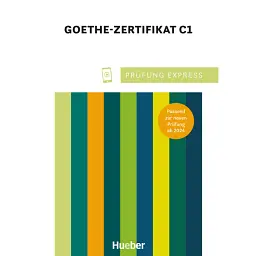 Prufung Express–Goethe-Zertifikat C1 Übungsbuch mit Audios online - Крістін Крамель