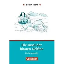 einfach lesen 2 Die Insel der blauen Delfine