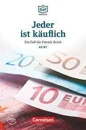 Die DaF-Bibliothek: A2/B1 Jeder ist käuflich Mit Audios-Online