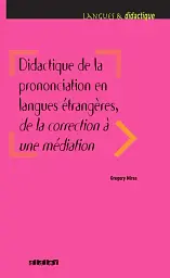 LD Didactique de la prononciation en langues étrangères: de la correction à une médiation