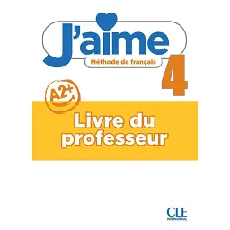 J'aime 4. Guide pédagogique - Седрік Ваєл