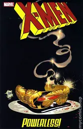 X-Men Powerless TPB (2010 Marvel) #1-1ST