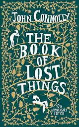 The Book of Lost Things - Джон Коннолли