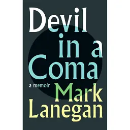 Devil in a Coma - Mark Lanegan