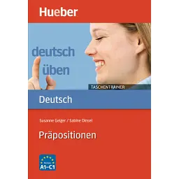 Deutsch uben. Taschentrainer Präpositionen - Сюзанна Гейгер