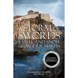 A Storm of Swords: Part 1 Steel and Snow. A Song of Ice and Fire. Book 3 - Джордж Р. Р. Мартін - мініатюра 1