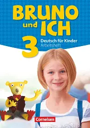 Bruno und ich 3 Arbeitsheft mit Audio-CDs