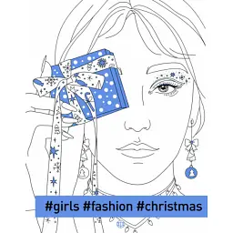 Розмальовка #Girls#Fashion#Christmas - - мініатюра 1